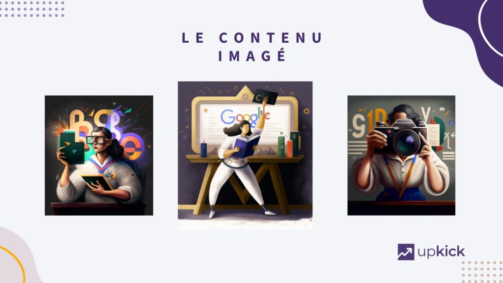Plusieurs illustrations artistiques regroupées pour montrer le style d’images utilisée par upkick.fr