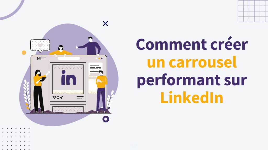 comment-cr-er-un-carrousel-performant-sur-linkedin
